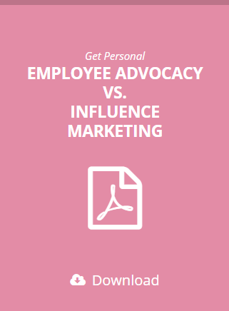 Employee Advocacy vs. Influence Marketing